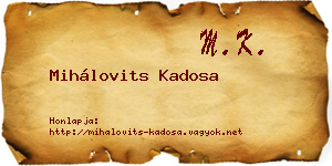Mihálovits Kadosa névjegykártya